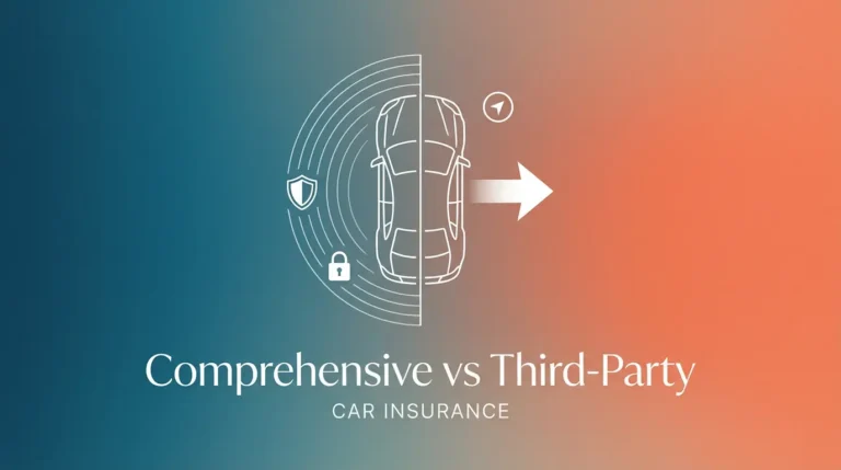Car Insurance Complete Guide: Third-Party vs Comprehensive (Which One is Better and Why?)